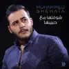 Mohamed Shehata - Shoftha Maa Habibha - Single